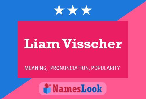 Pôster do nome Liam Visscher