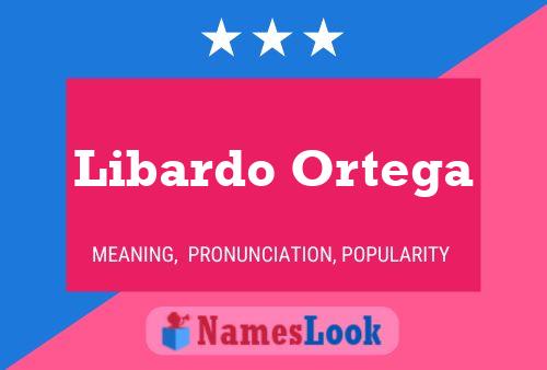 Pôster do nome Libardo Ortega