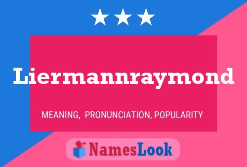 Pôster do nome Liermannraymond