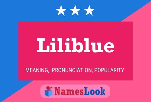 Pôster do nome Liliblue