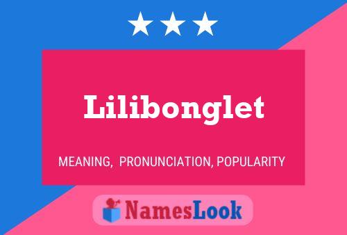 Pôster do nome Lilibonglet