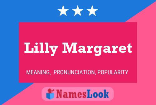 Pôster do nome Lilly Margaret