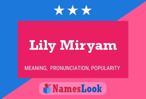 Pôster do nome Lily Miryam