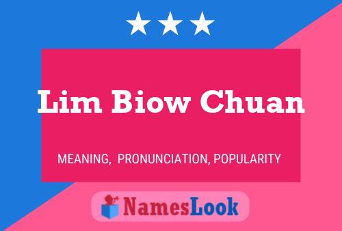 Pôster do nome Lim Biow Chuan