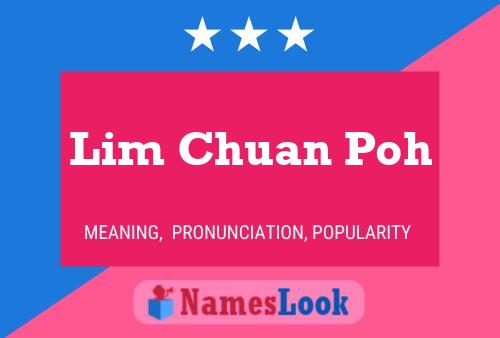 Pôster do nome Lim Chuan Poh