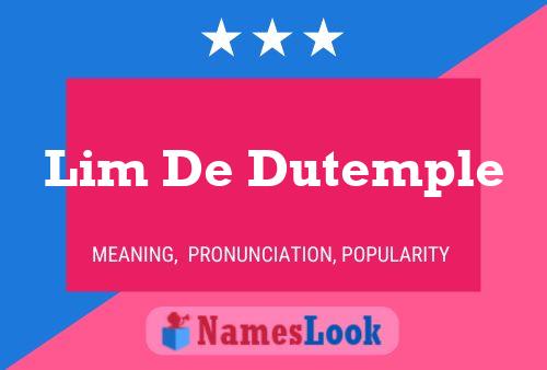 Pôster do nome Lim De Dutemple