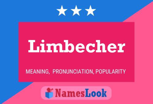 Pôster do nome Limbecher