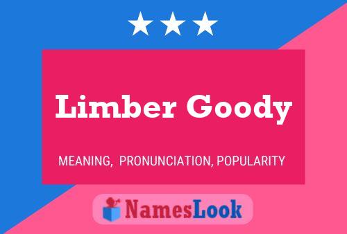 Pôster do nome Limber Goody