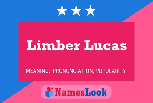 Pôster do nome Limber Lucas