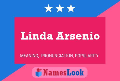 Pôster do nome Linda Arsenio