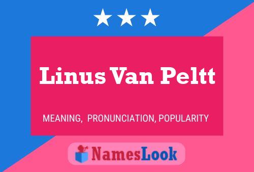 Pôster do nome Linus Van Peltt