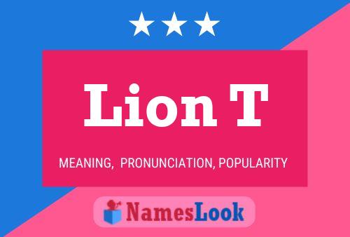 Pôster do nome Lion T