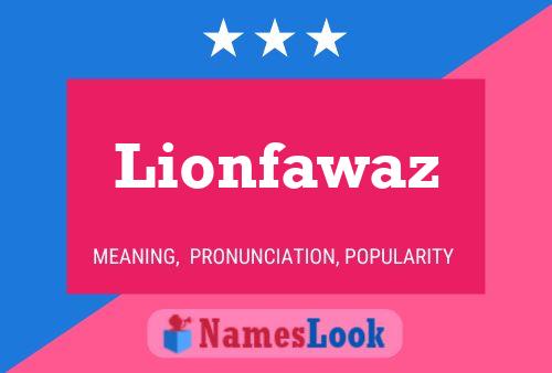 Pôster do nome Lionfawaz