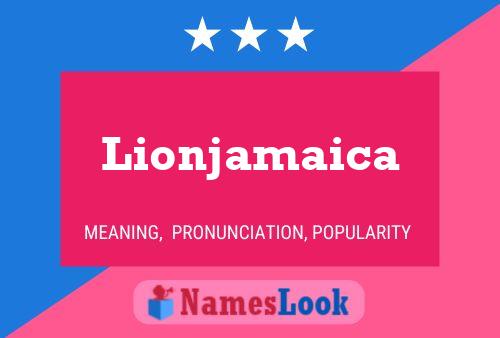 Pôster do nome Lionjamaica