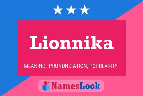 Pôster do nome Lionnika