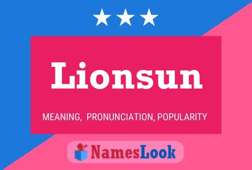 Pôster do nome Lionsun