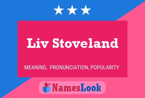 Pôster do nome Liv Stoveland