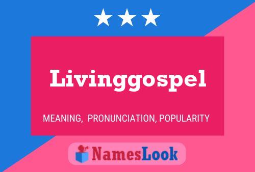 Pôster do nome Livinggospel