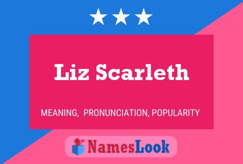 Pôster do nome Liz Scarleth