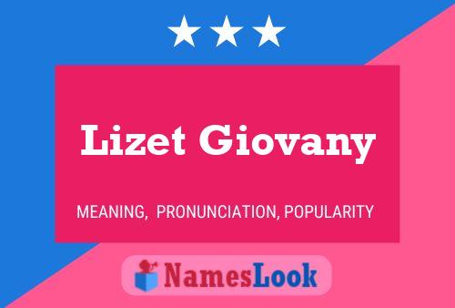 Pôster do nome Lizet Giovany