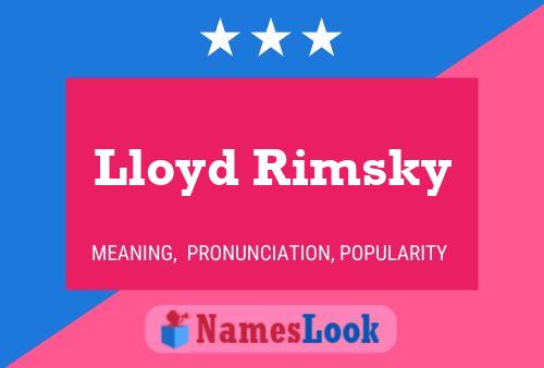 Pôster do nome Lloyd Rimsky