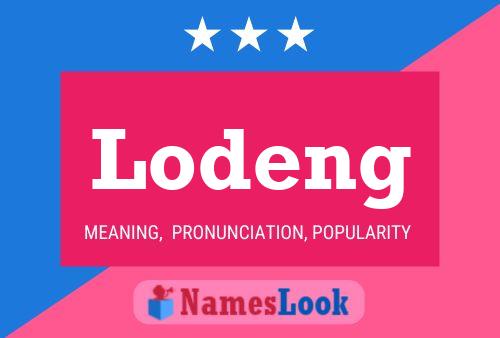 Pôster do nome Lodeng