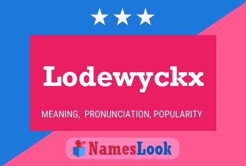 Pôster do nome Lodewyckx