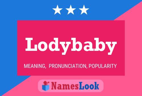 Pôster do nome Lodybaby