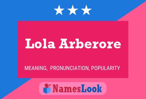 Pôster do nome Lola Arberore