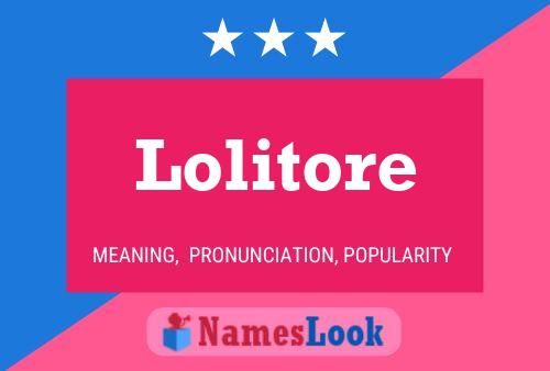 Pôster do nome Lolitore