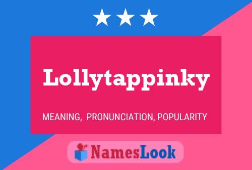 Pôster do nome Lollytappinky