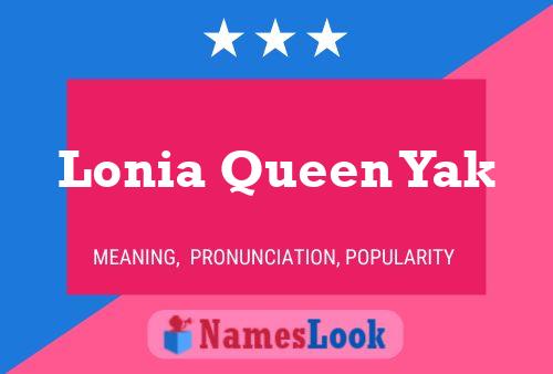 Pôster do nome Lonia Queen Yak