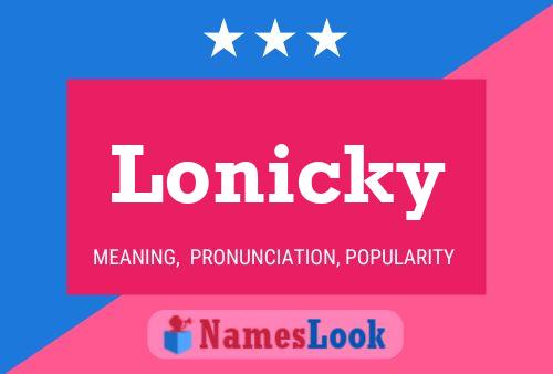 Pôster do nome Lonicky