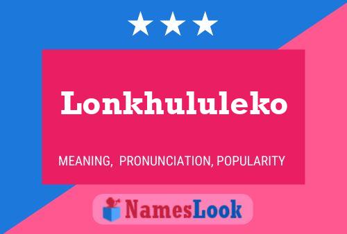 Pôster do nome Lonkhululeko