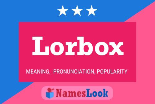 Pôster do nome Lorbox