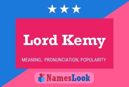 Pôster do nome Lord Kemy