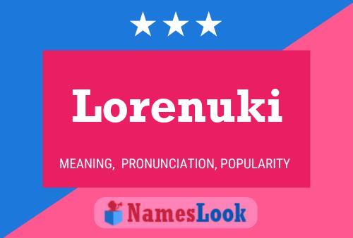 Pôster do nome Lorenuki