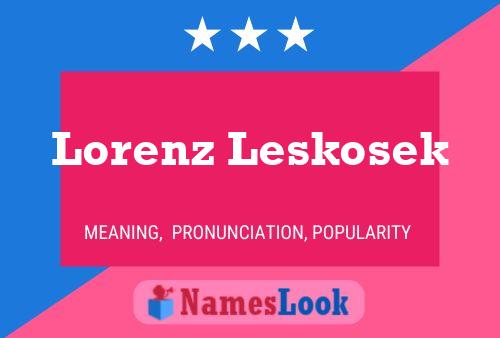 Pôster do nome Lorenz Leskosek