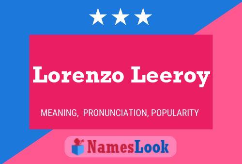 Pôster do nome Lorenzo Leeroy