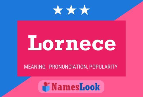 Pôster do nome Lornece