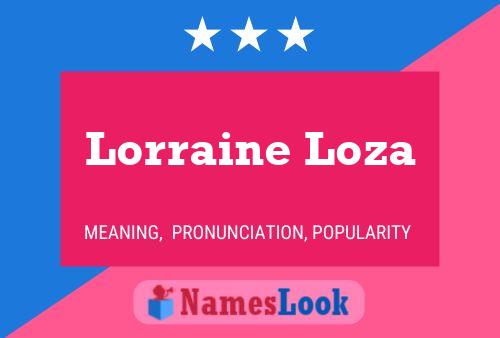 Pôster do nome Lorraine Loza