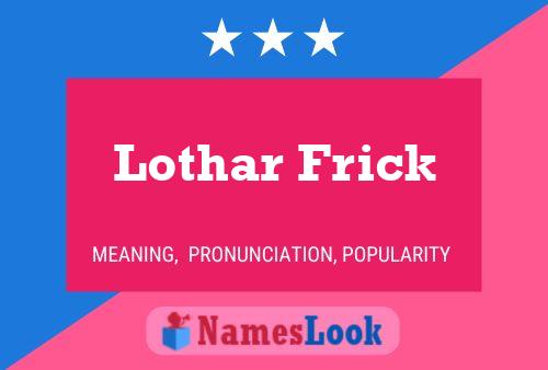 Pôster do nome Lothar Frick