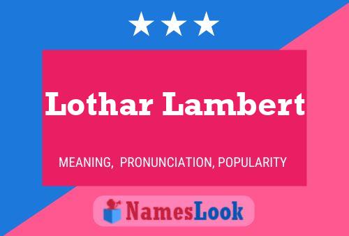 Pôster do nome Lothar Lambert