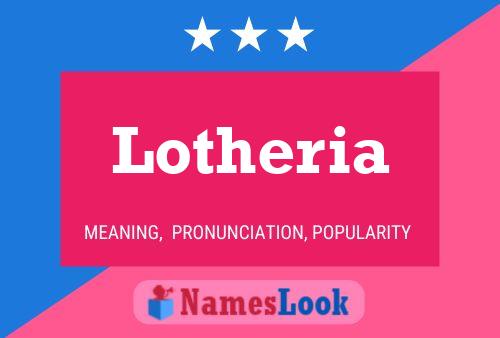 Pôster do nome Lotheria