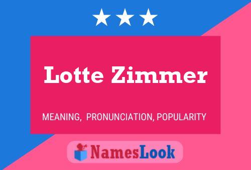 Pôster do nome Lotte Zimmer