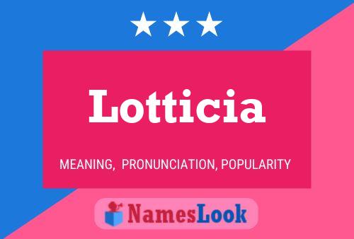 Pôster do nome Lotticia