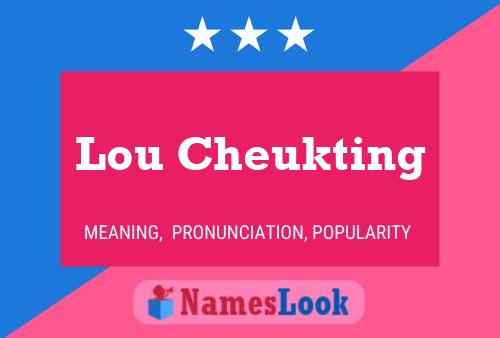 Pôster do nome Lou Cheukting