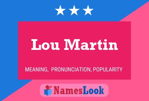 Pôster do nome Lou Martin