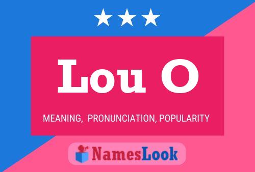 Pôster do nome Lou O