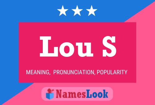 Pôster do nome Lou S